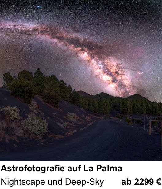 Atmosphärischer Fotoworkshop für Aufnahmen zu Astrofotografie auf La Palma: Nightscape und Deep-Sky