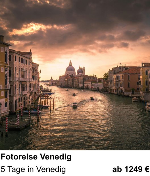 Atmosphärischer Fotoworkshop für Aufnahmen zu Fotoreise Venedig: 5 Tage in Venedig