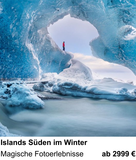 Atmosphärischer Fotoworkshop für Aufnahmen zu Islands Süden im Winter: Magische Fotoerlebnisse
