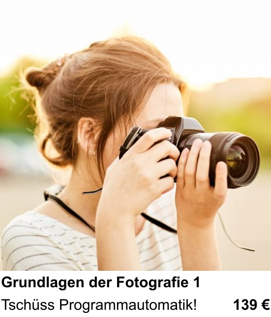 Fotokurs für Kamera-Basics für bessere Fotos in Krefeld – Tschüss Programmautomatik!