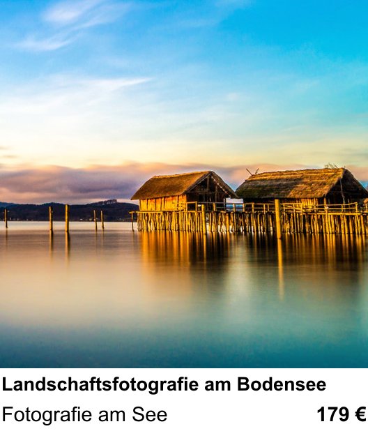 Atmosphärischer Fotoworkshop für Aufnahmen zu Landschaftsfotografie am Bodensee: Fotografie am See